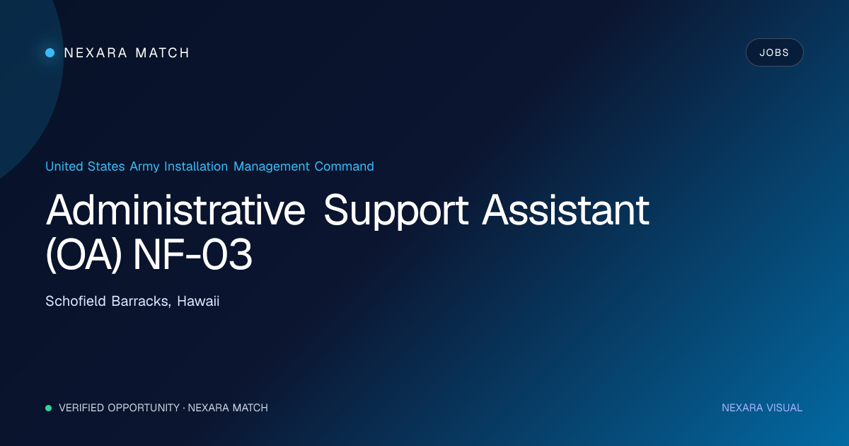 Administrative Support Assistant (OA) NF-03 NEXARA Match opportunity visual