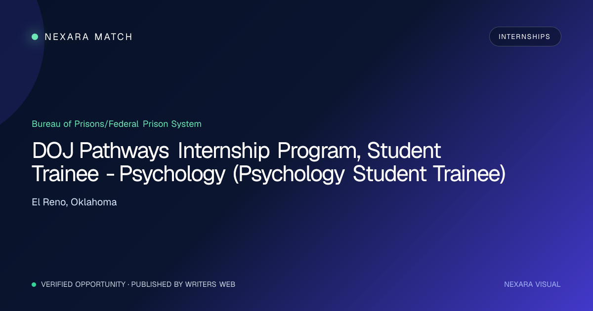 DOJ Pathways Internship Program, Student Trainee - Psychology (Psychology Student Trainee) NEXARA Match opportunity visual