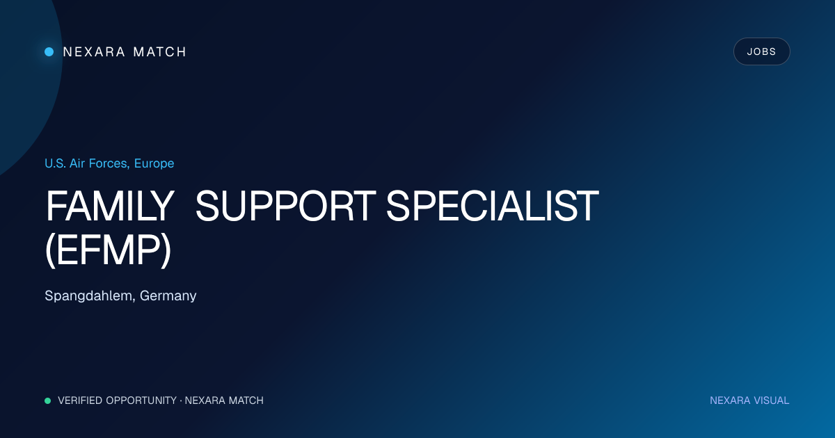 FAMILY SUPPORT SPECIALIST (EFMP) NEXARA Match opportunity visual