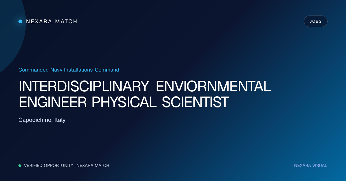 INTERDISCIPLINARY ENVIORNMENTAL ENGINEER PHYSICAL SCIENTIST NEXARA Match opportunity visual