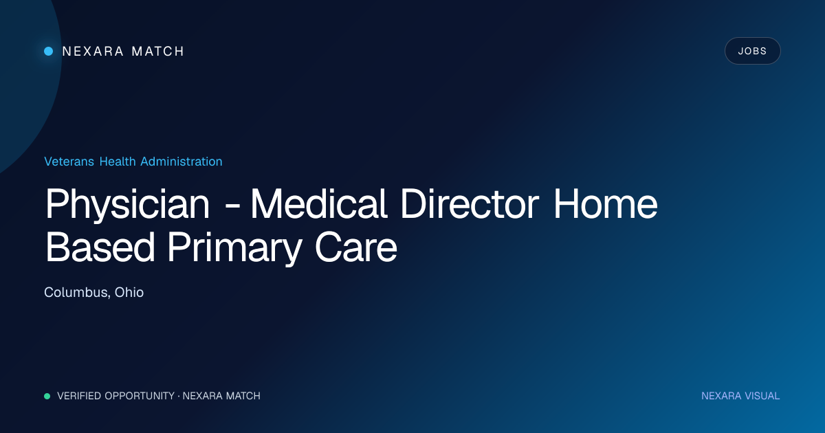 Physician - Medical Director Home Based Primary Care NEXARA Match opportunity visual