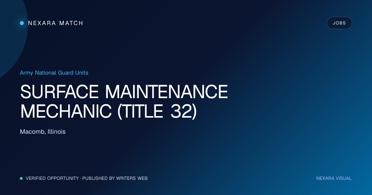 SURFACE MAINTENANCE MECHANIC (TITLE 32) NEXARA Match opportunity visual